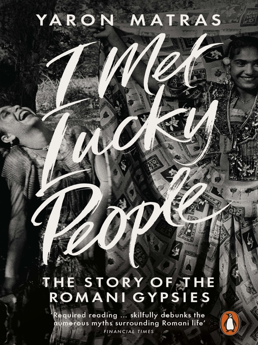 Title details for I Met Lucky People by Yaron Matras - Available